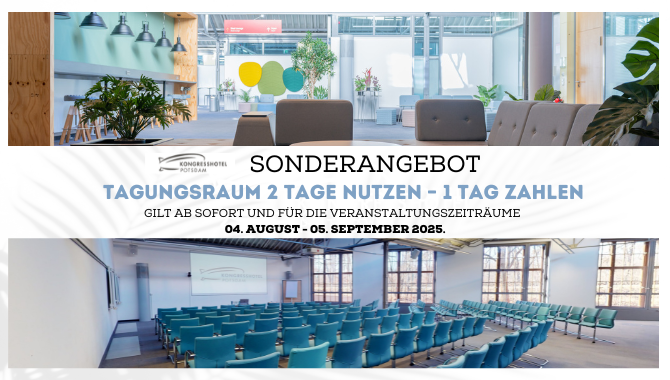 aktuelles Tagungsangebot 2=1, zwei Tage hier sein unnd nur einen bezahlenn