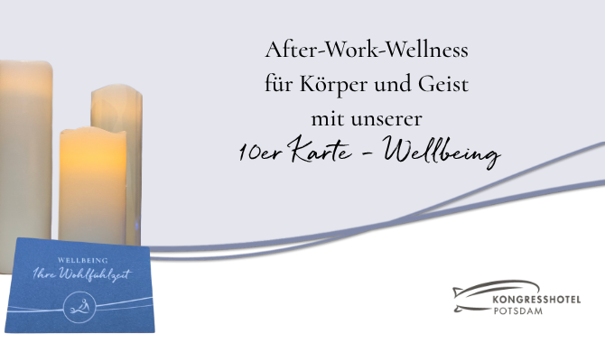 Unser After Work Wellness Angebot. Kaufen Sie eine 10er Karte und entapsnnen Sie in unserer Wellbeing Area.